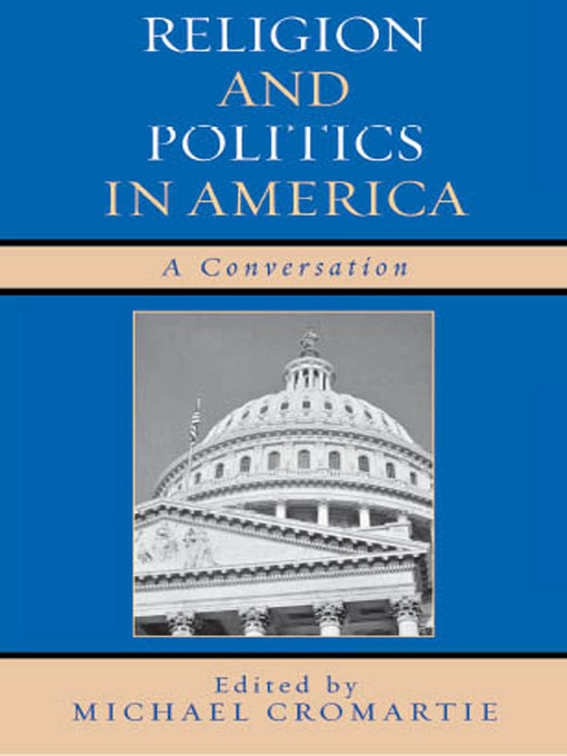 Title details for Religion and Politics in America by Michael Cromartie - Wait list